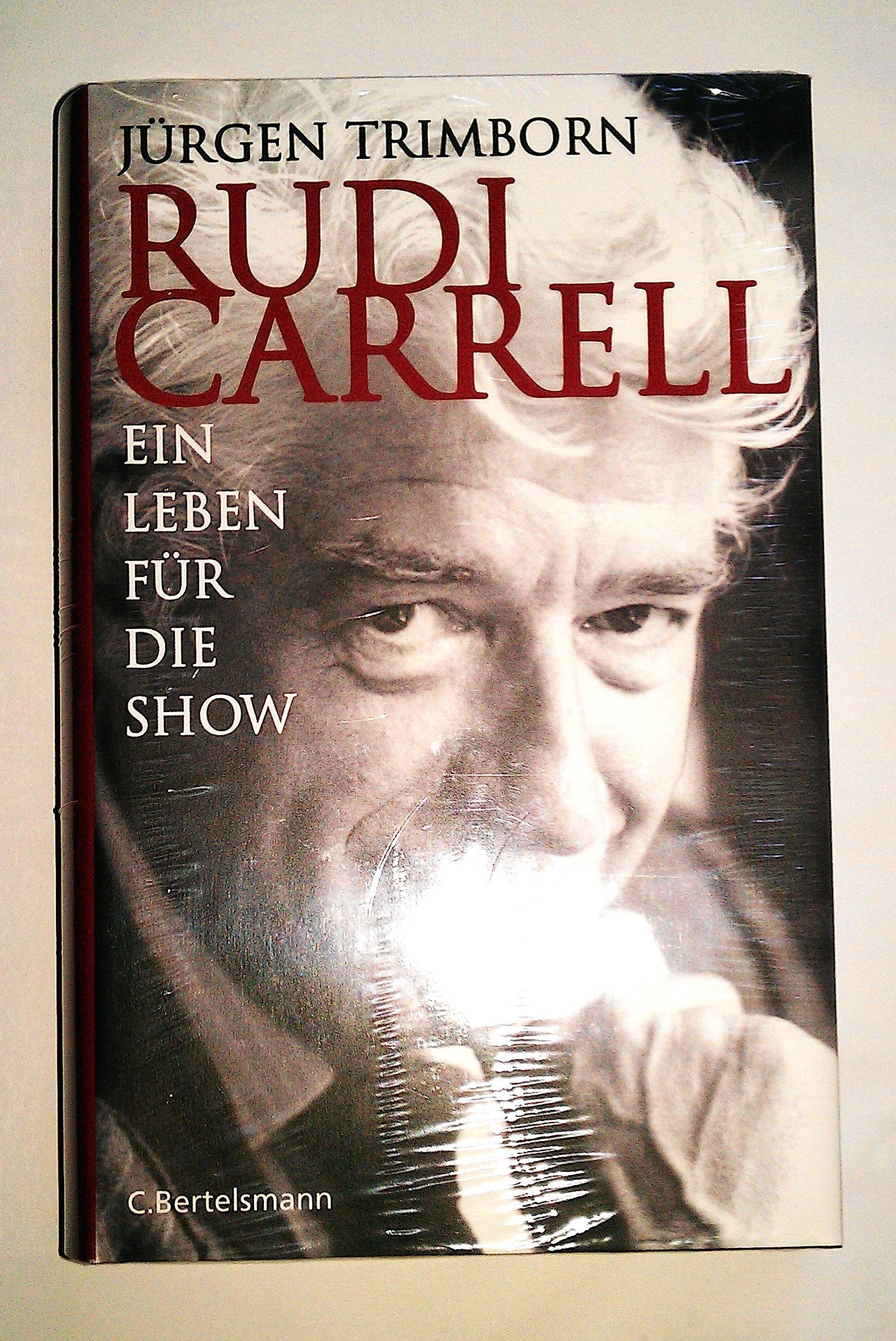 Rudi Carrell: Ein Leben für die Show (Hardcover Non-Fiction) Memories