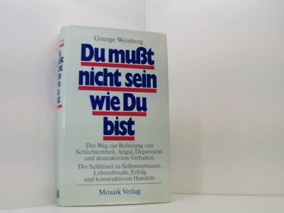Du mußt nicht sein, wie Du bist Psychology