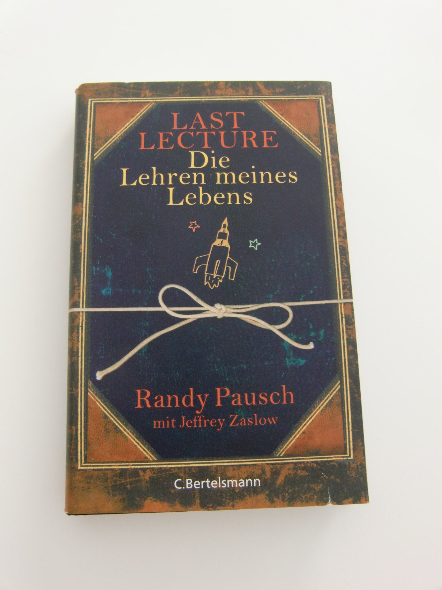 Last Lecture - Die Lehren meines Lebens (Hardcover Non-Fiction) Science