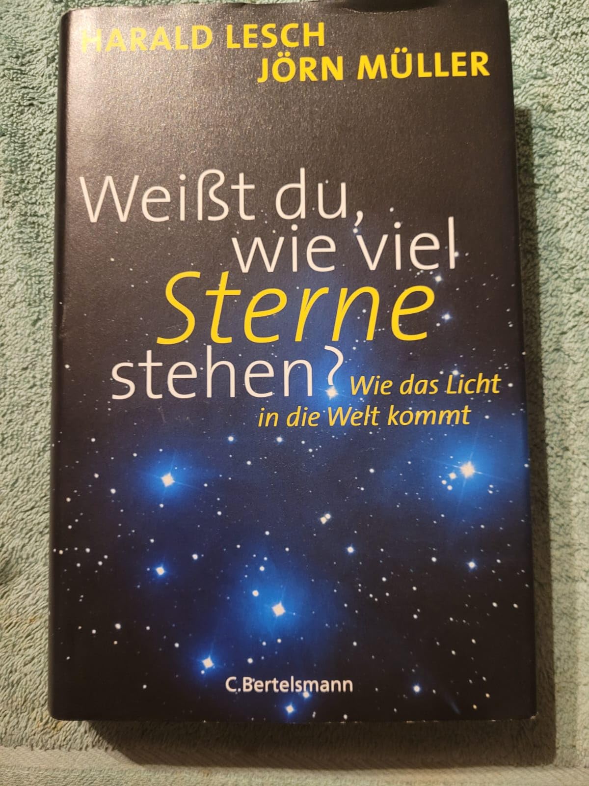 Weißt du, wie viel Sterne stehen?: Wie das Licht in die Welt kommt Leisure, Home & Garden