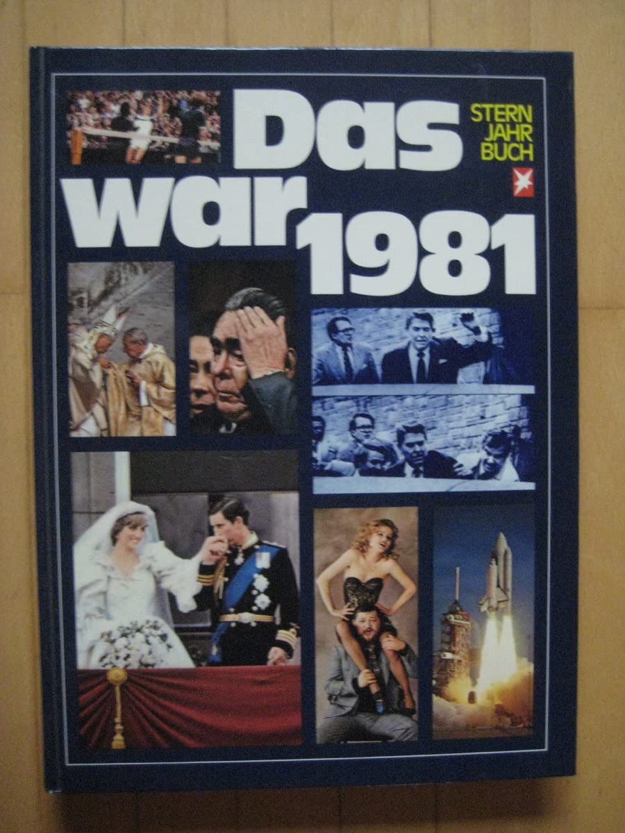 Das war 1981. Stern-Jahr-Buch Books