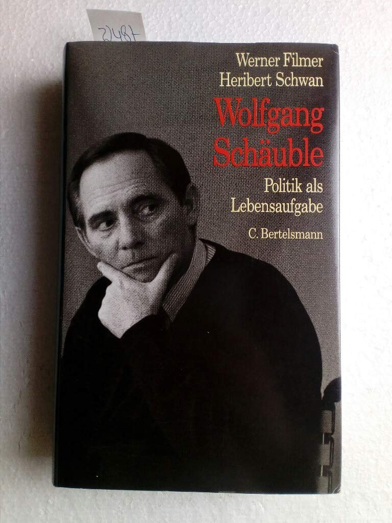 Wolfgang Schäuble: Politik als Lebensaufgabe Art & Literature