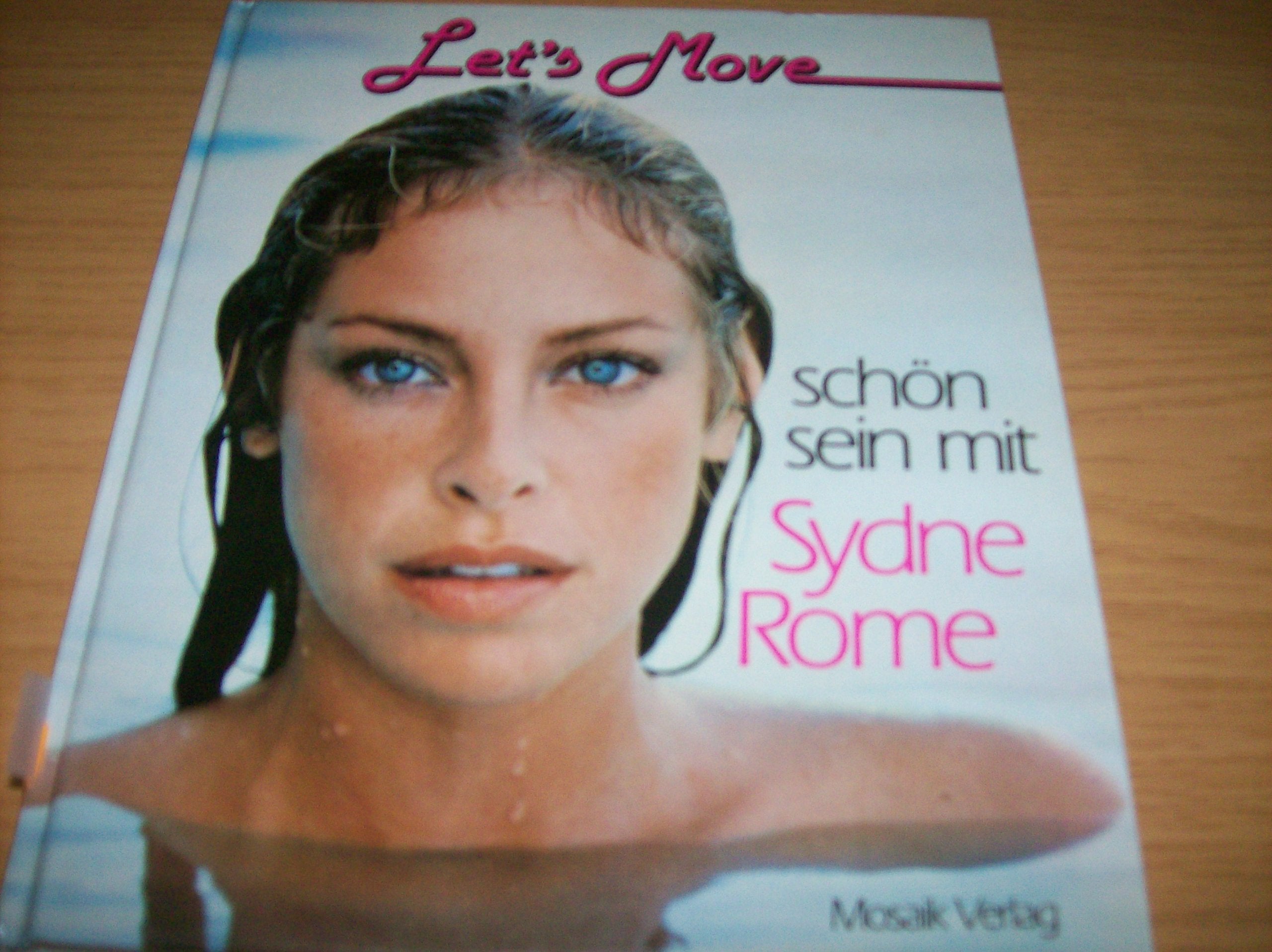 Let's Move. Schön sein mit Sydne Rome Medicine Books
