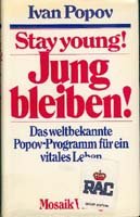 Stay young - Jung bleiben. Das weltbekannte Popov- Programm für ein vitales Leben Books