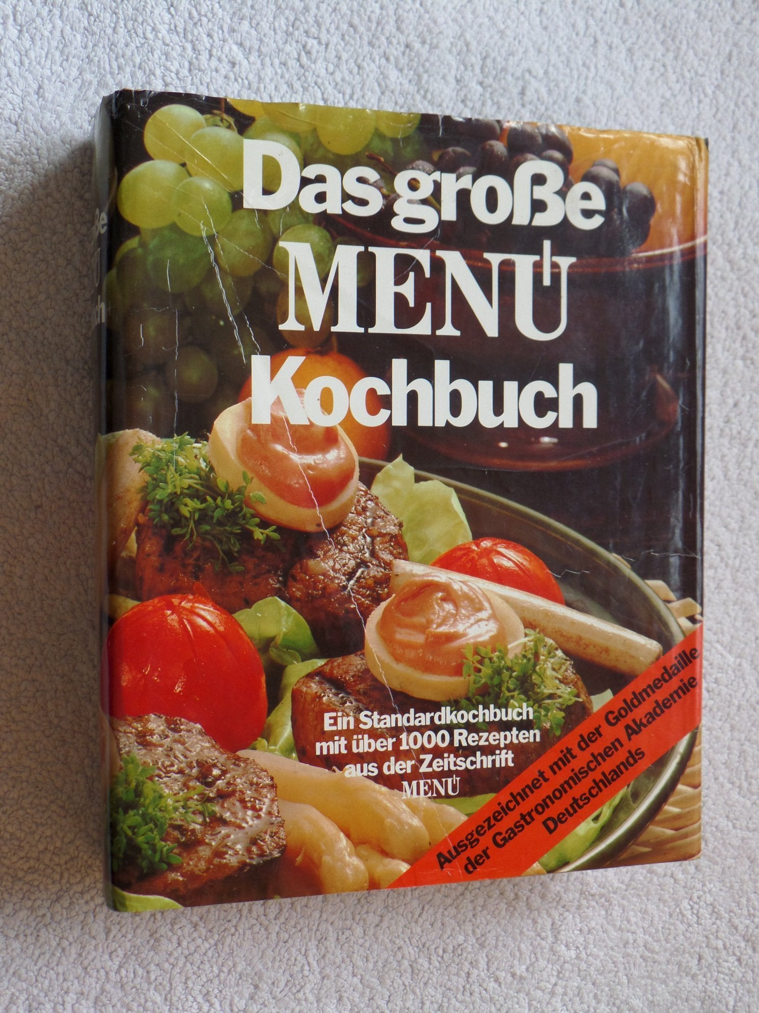 Das grosse MENÜ-Kochbuch: Ein Standardkochbuch mit über 1000 Rezepten aus der Zeitschrift MENÜ Cooking & Enjoying