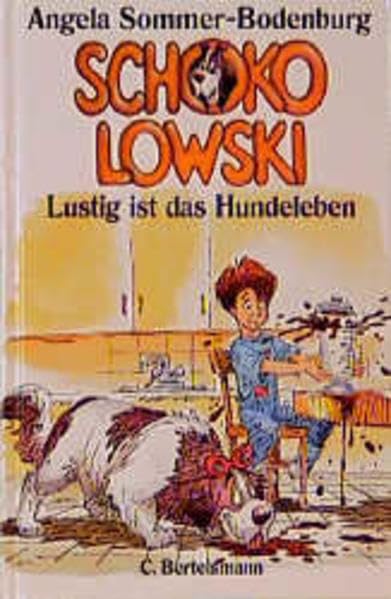 Schokolowski: Lustig ist das Hundeleben Books