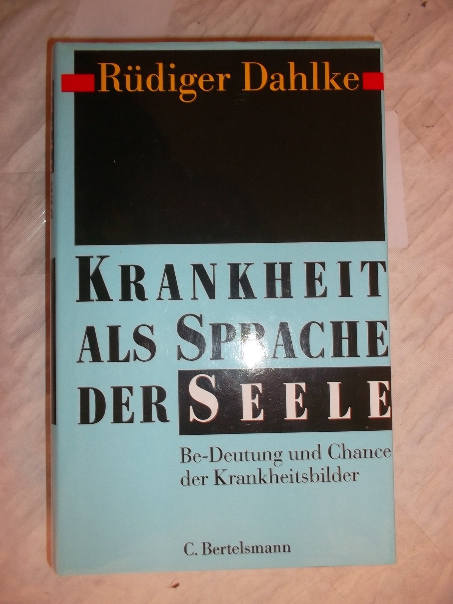 Krankheit als Sprache der Seele: Be-Deutung und Chance der Krankheitsbilder Health, Nutrition & Fitness
