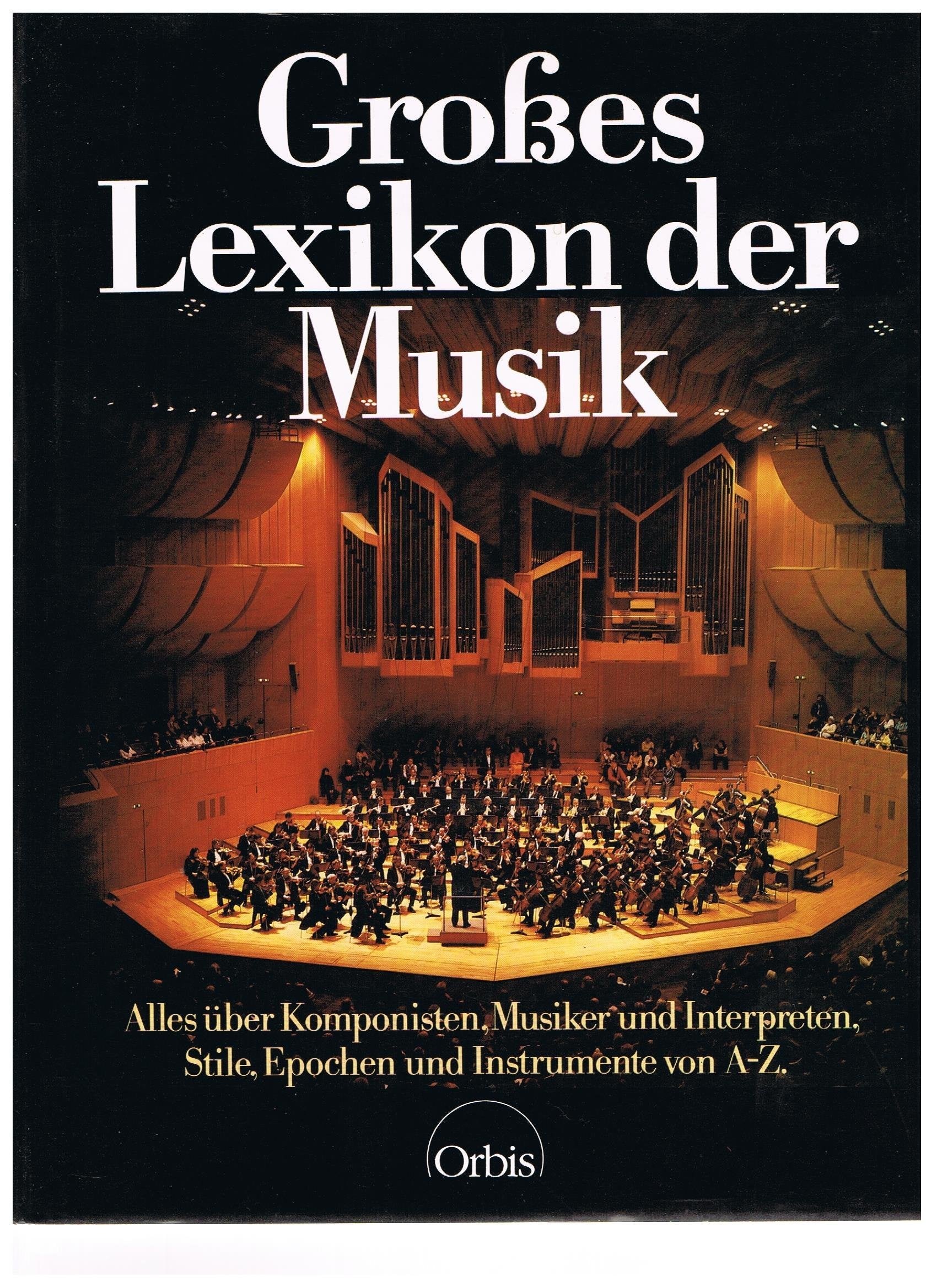 Grosses Lexikon der Musik Arts & Music Books