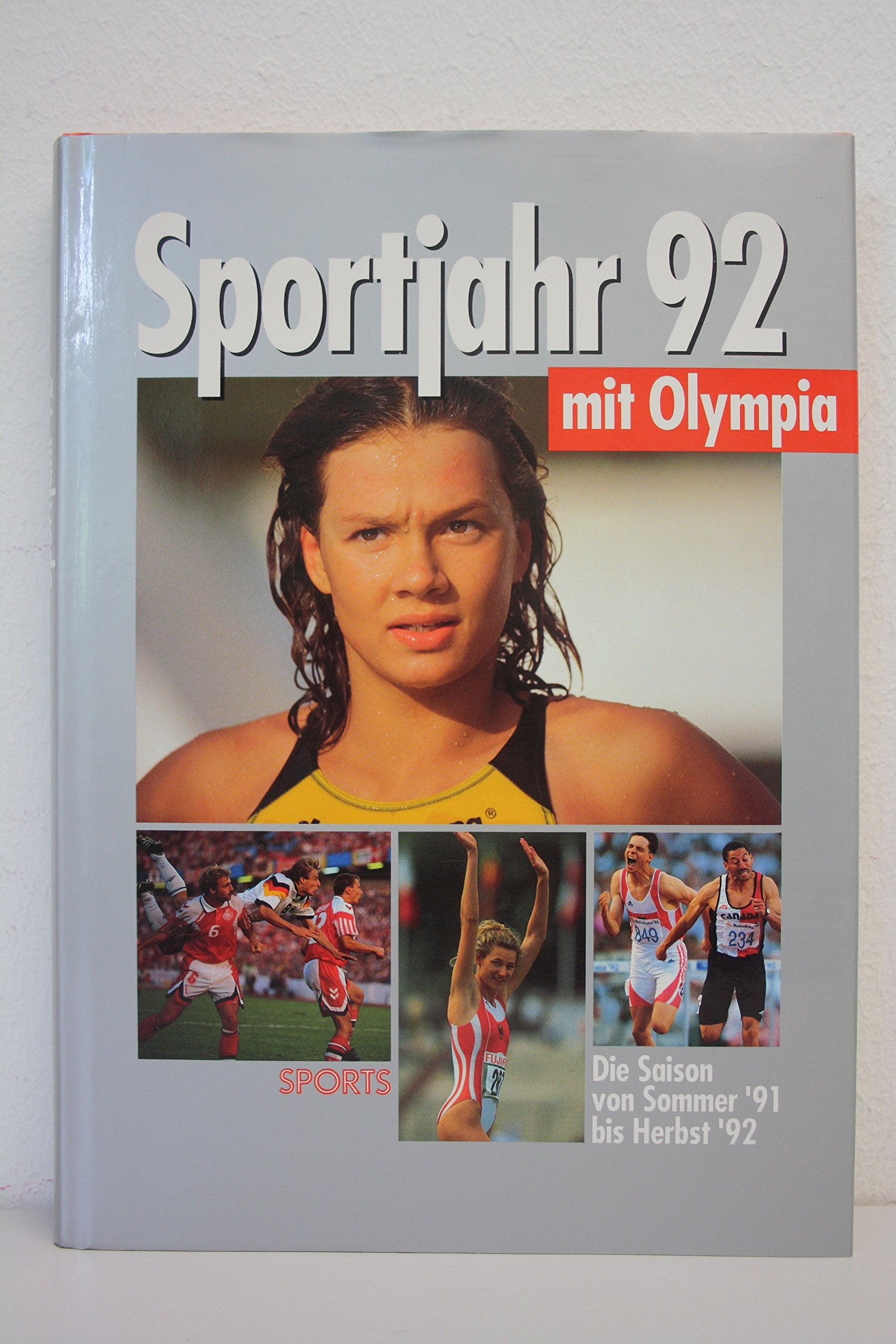 Sportjahr 92: Die Saison von Sommer '91 bis Herbst '92 (Stern-Bücher) Leisure & Fun
