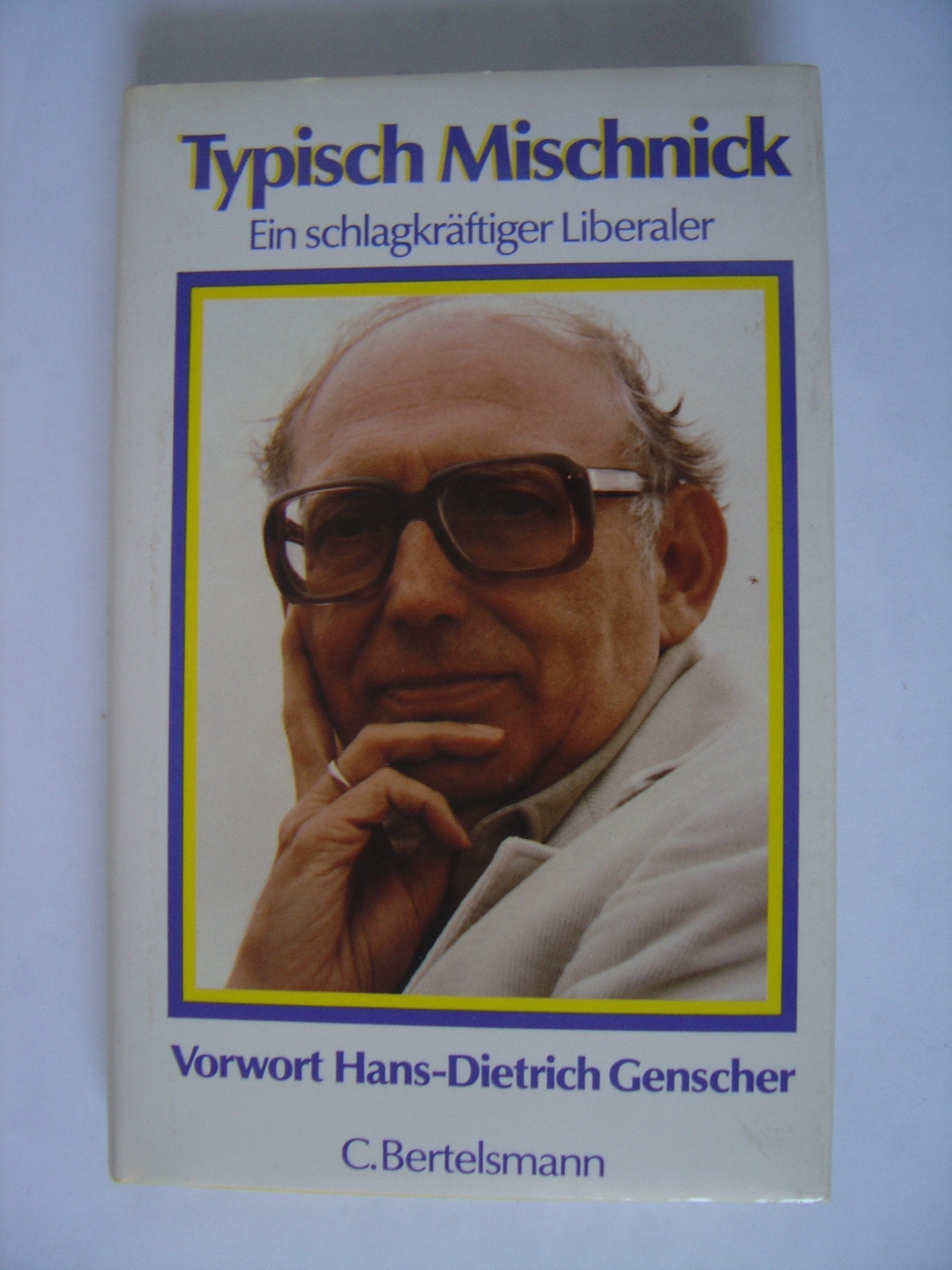 Product Image: Typisch Mischnick - Ein schlagkräftiger Liberaler