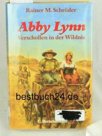 Abby Lynn: Verschollen in der Wildnis Books