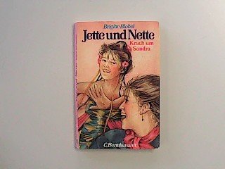 Jette und Nette - Krach um Sandra Books