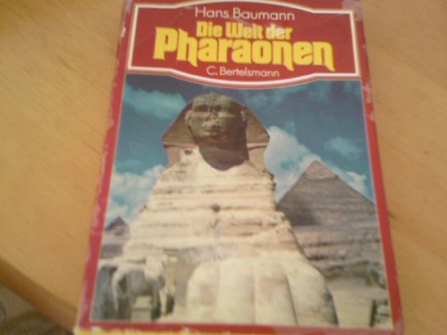 Die Welt der Pharaonen General education
