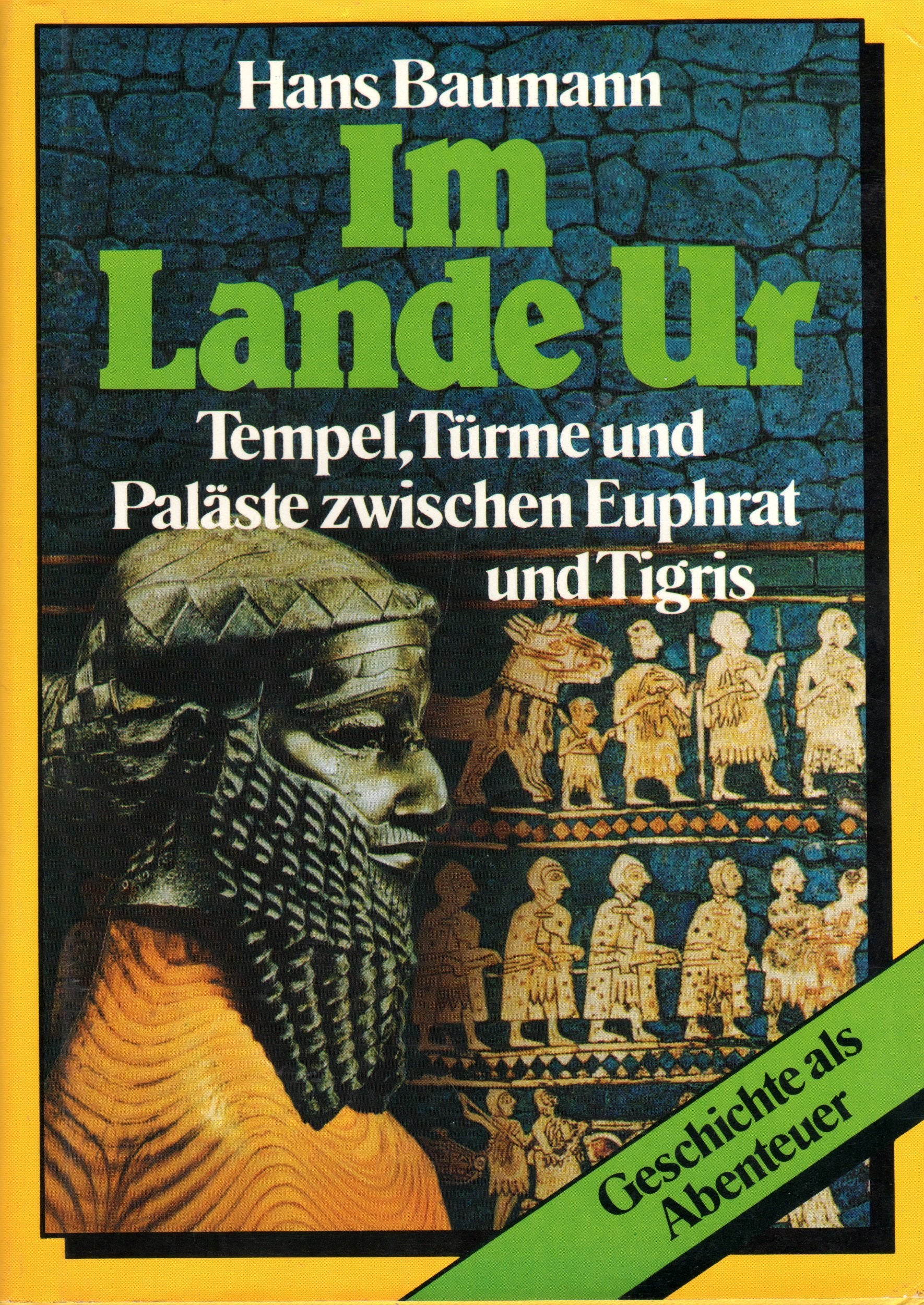 Im Lande Ur. Tempel, Türme und Paläste zwischen Euphrat und Tigris Books
