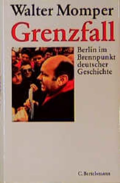Grenzfall: Berlin im Brennpunkt deutscher Geschichte Politics & History