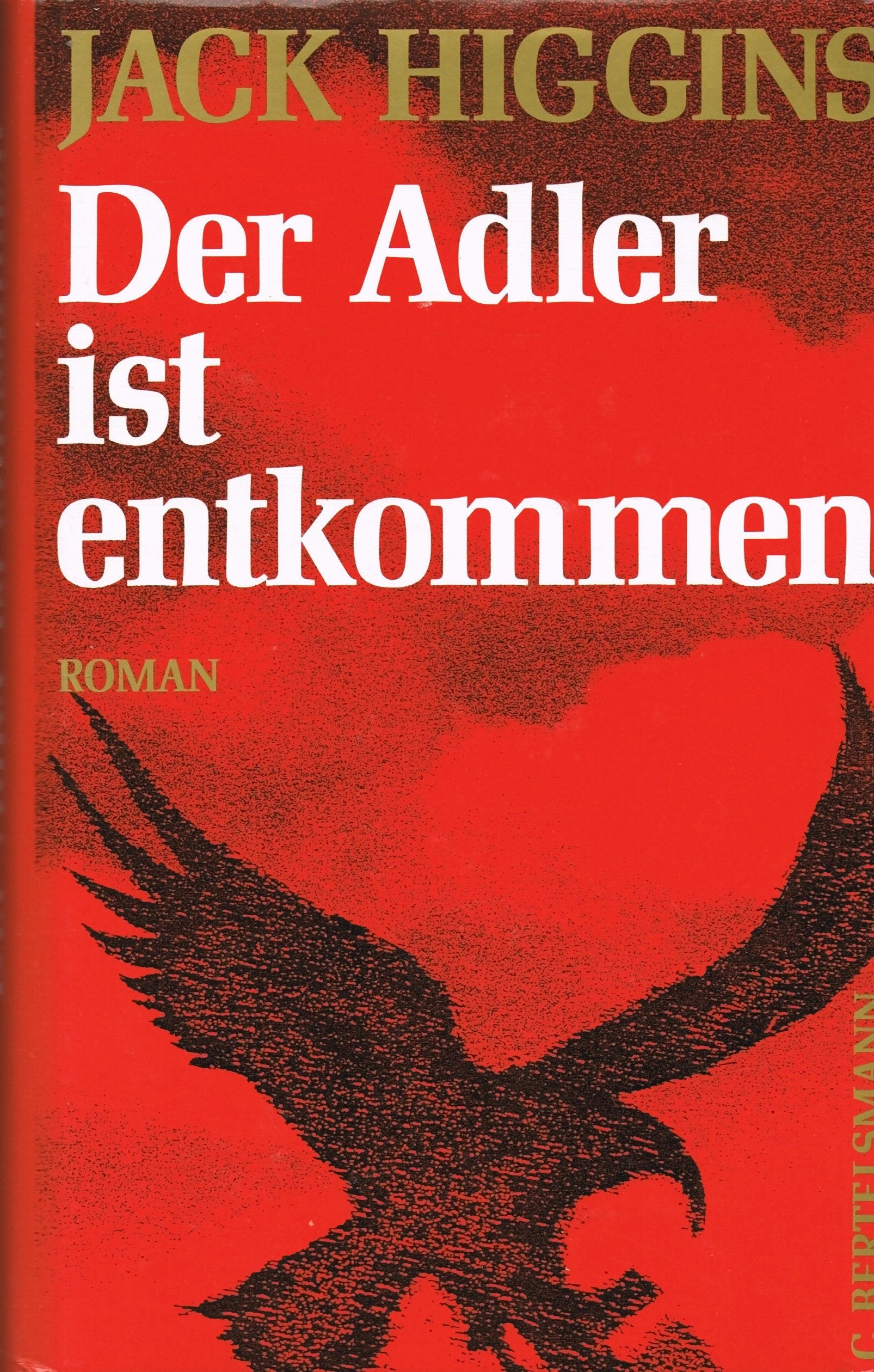 Der Adler ist entkommen: Roman Books