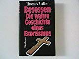 Besessen - Die wahre Geschichte eines Exorzismus Religion & Esotericism