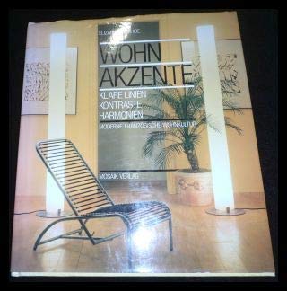 Wohnakzente : klare Linien - Kontraste - Harmonien ; moderne französische Wohnkultur. Books