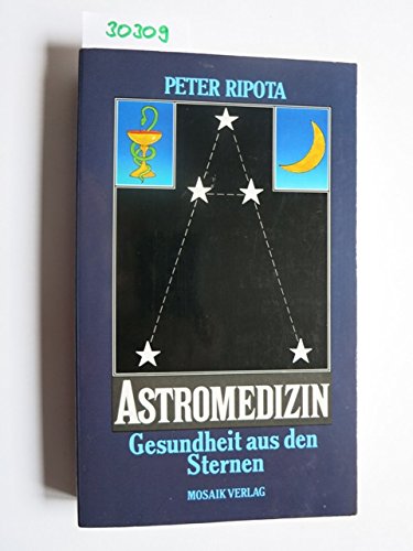 Astromedizin: Gesundheit aus den Sternen Health, Nutrition & Fitness