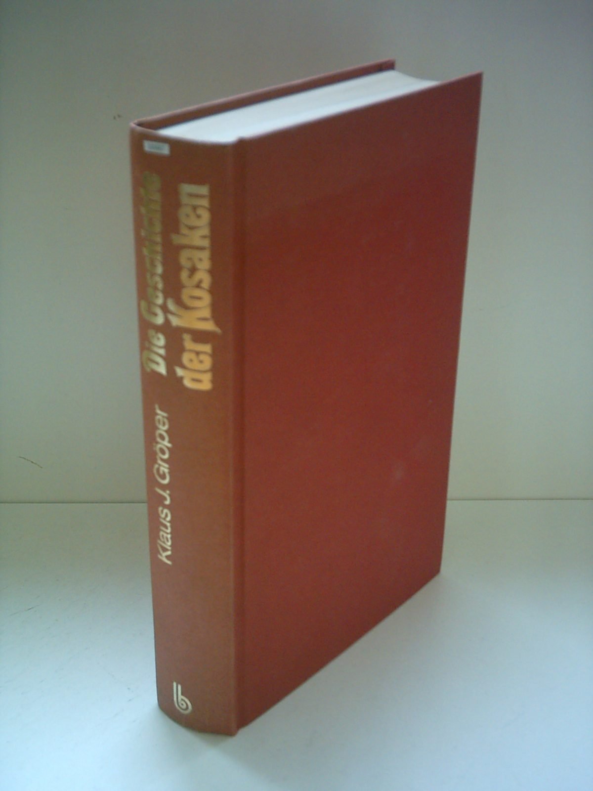 Die Geschichte der Kosaken. Wilder Osten 1500 - 1700 Politics & History