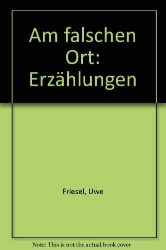 Am falschen Ort. Erzählungen. Books