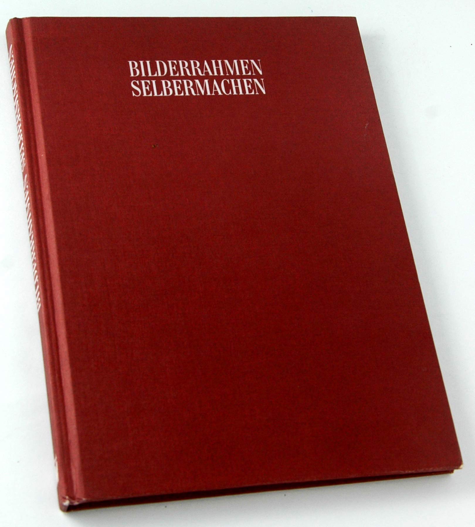 Bilderrahmen selber machen. Books