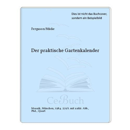 Der praktische Gartenkalender Garden & Plants