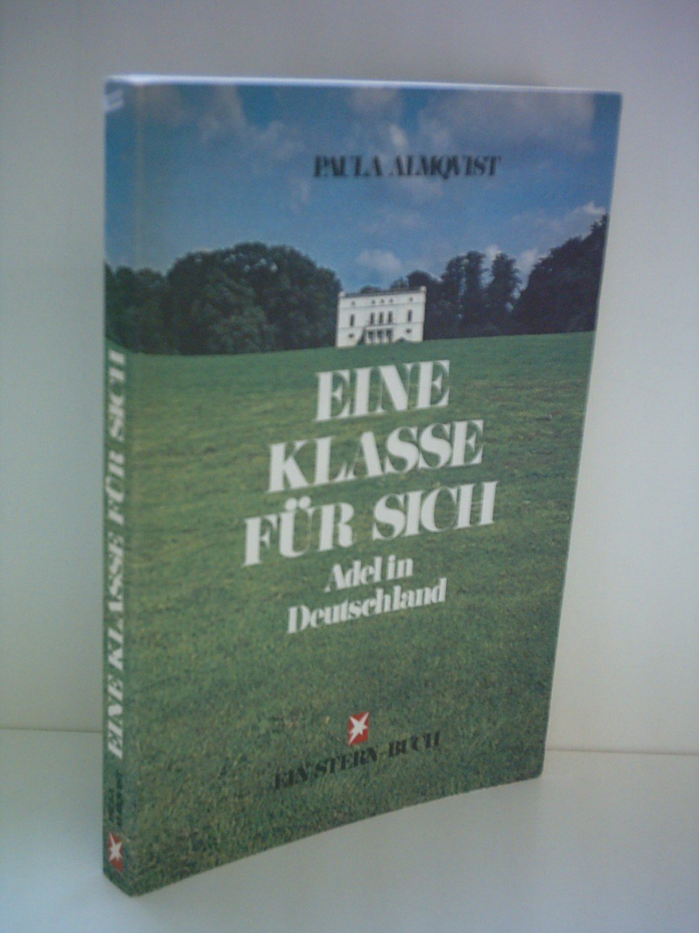 Eine Klasse für sich. Adel in Deutschland Social Sciences