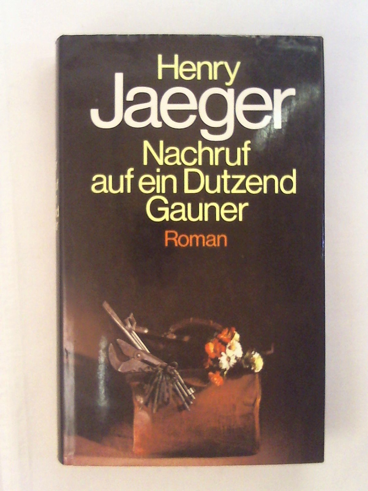 Nachruf auf ein Dutzend Gauner. Roman Books