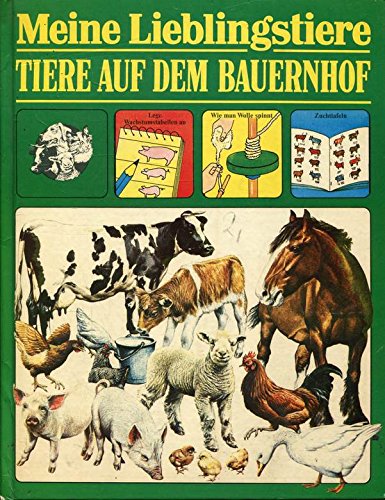 Meine Lieblingstiere: Tiere auf dem Bauernhof Books