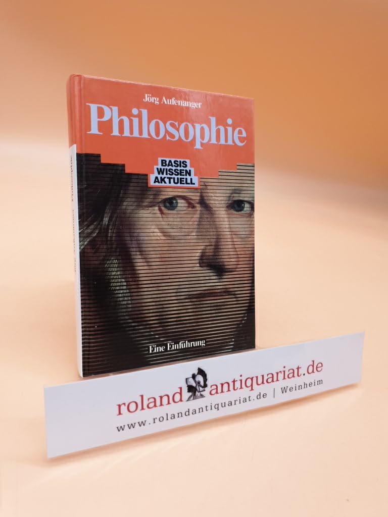 Philosophie (6388 795). Eine Einführung Philosophy