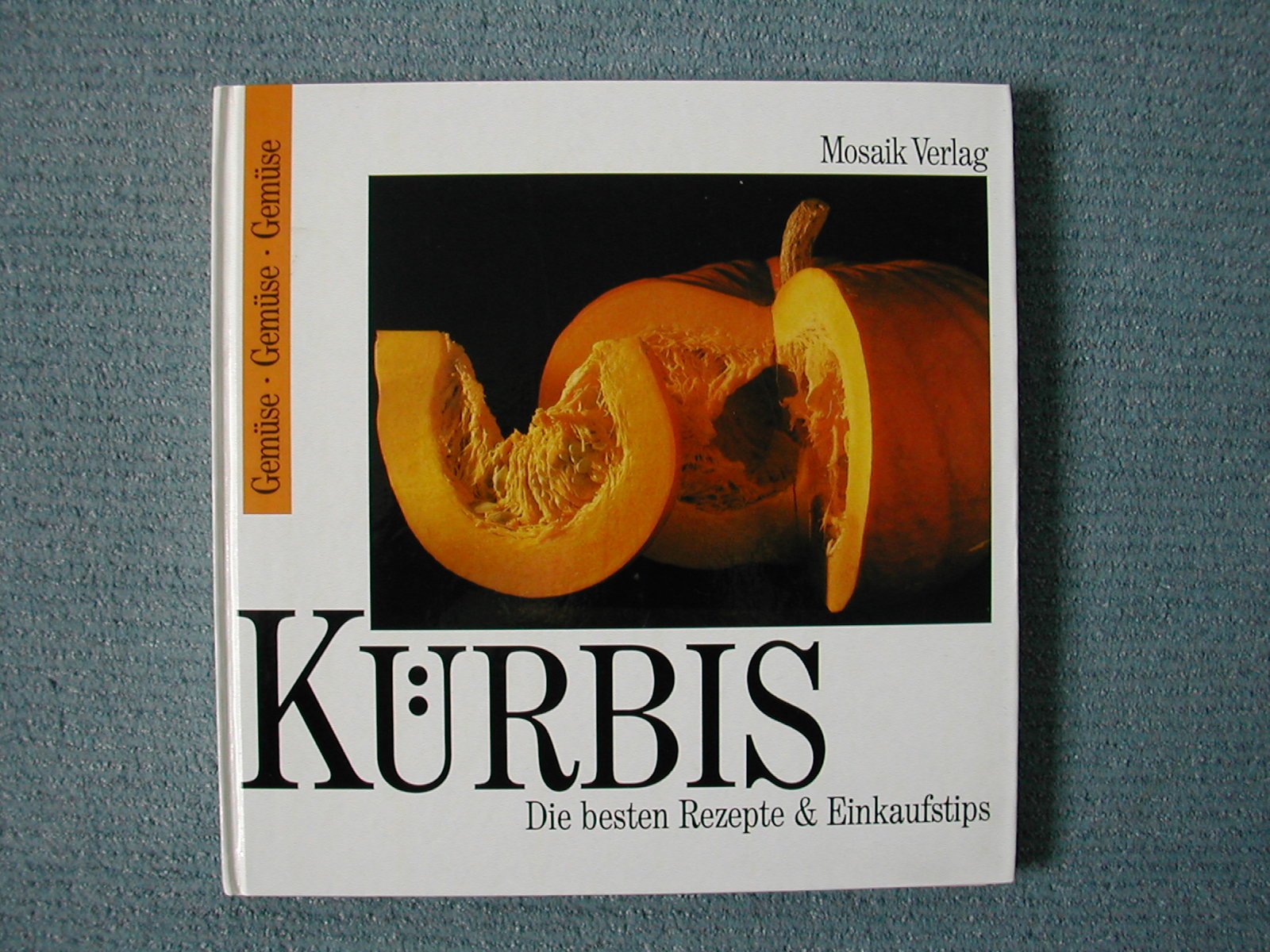 Kürbis : die besten Rezepte & Einkaufstips. Books