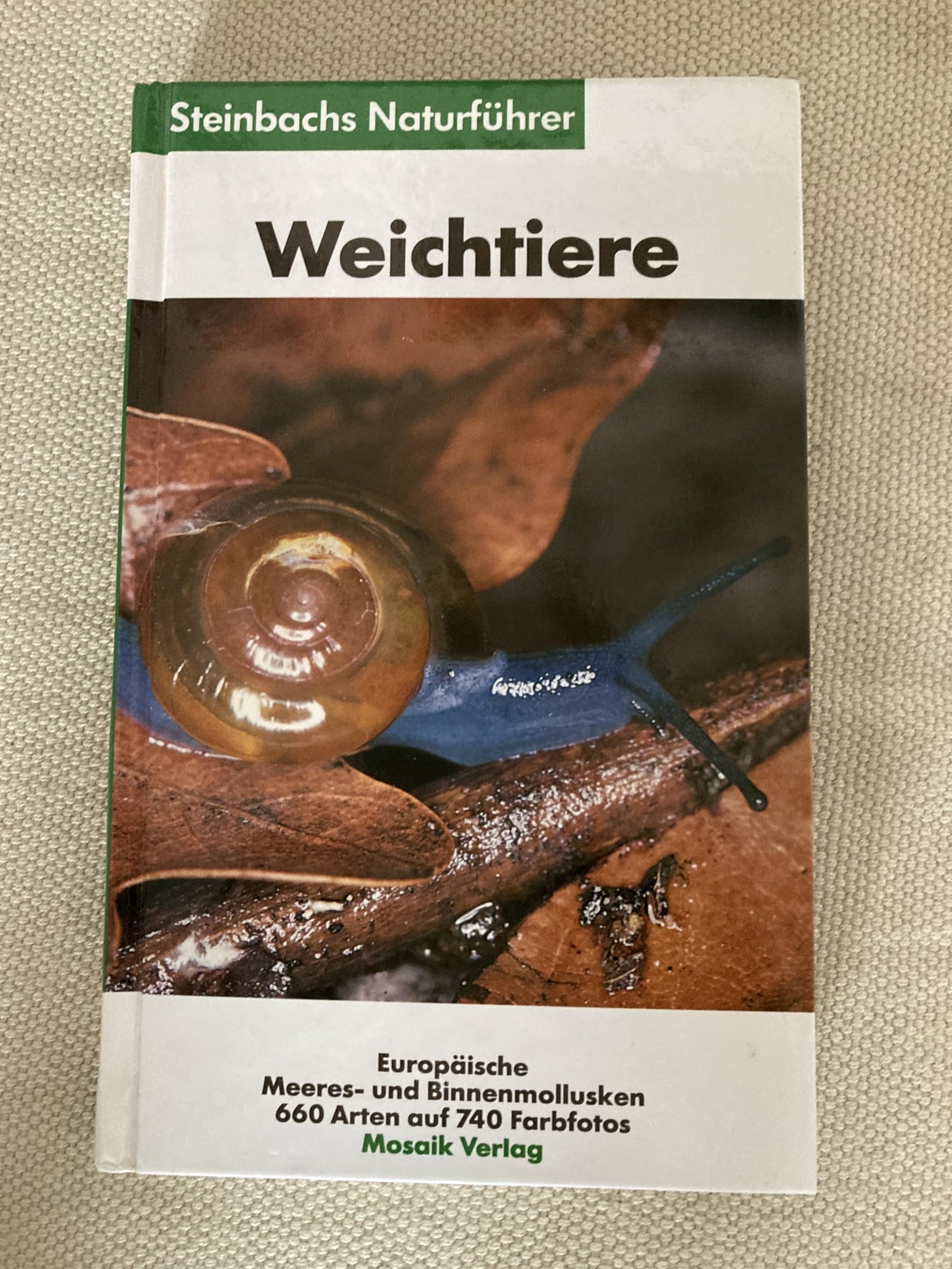 Steinbachs Naturführer - Weichtiere - Europäische Meeres- und Binnenmollusken Books