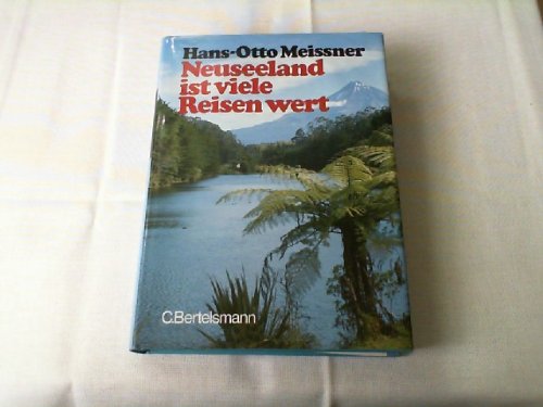 Neuseeland ist viele Reisen wert Travel