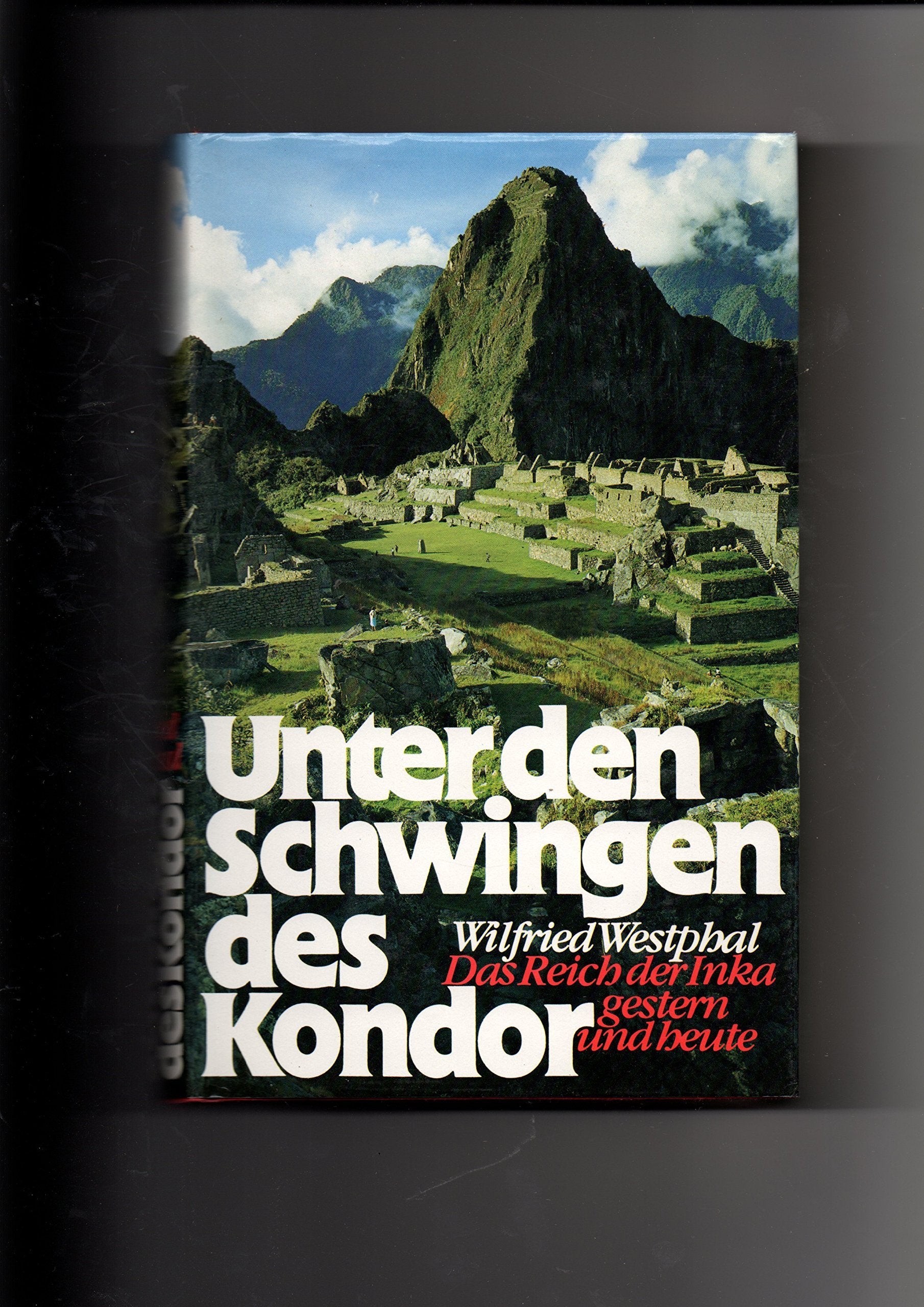 Unter den Schwingen des Kondor: Das Reich der Inka Social Sciences