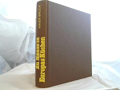 Zu Hause in Europas Küchen. Über 500 Rezepte Books