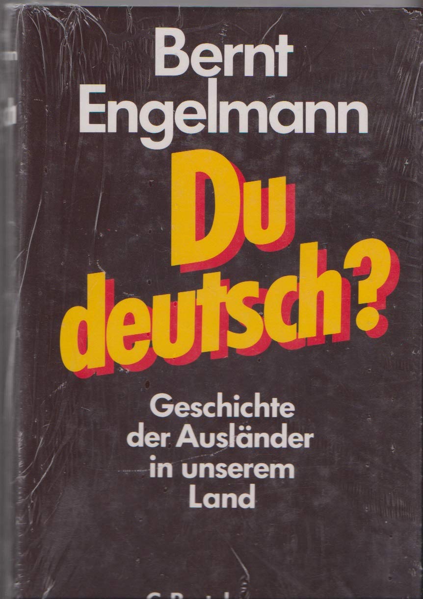 Du deutsch?: Geschichte der Ausländer in unserem Land Social Sciences