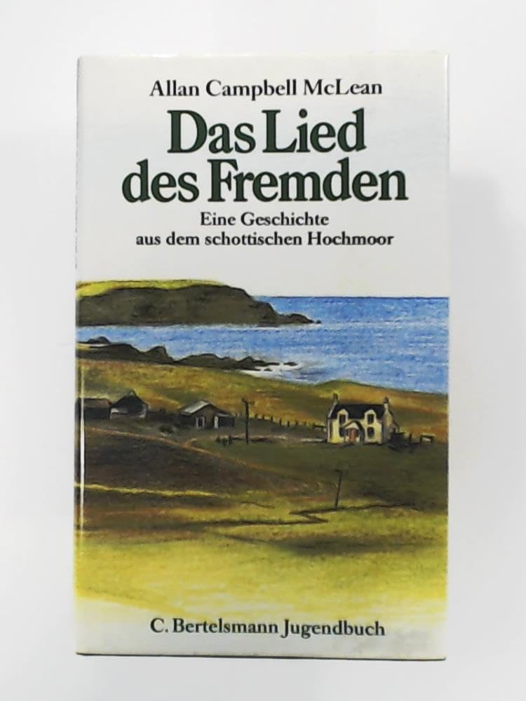 Das Lied des Fremden: Eine Geschichte aus dem schottischen Hochmoor Books