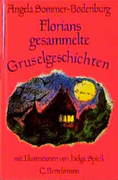 Florians gesammelte Gruselgeschichten Novels & Short Stories