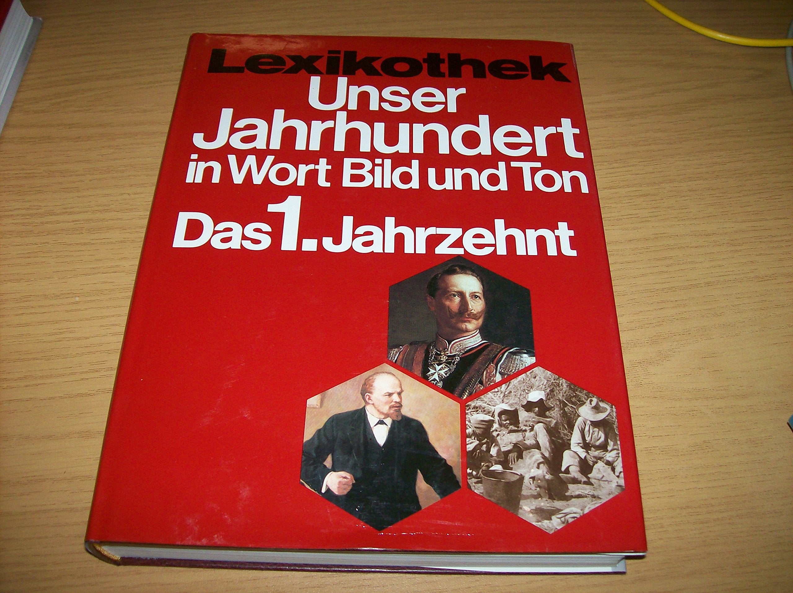 Unser Jahrhundert in Wort, Bild und Ton, das 1. Jahrzehnt. Books