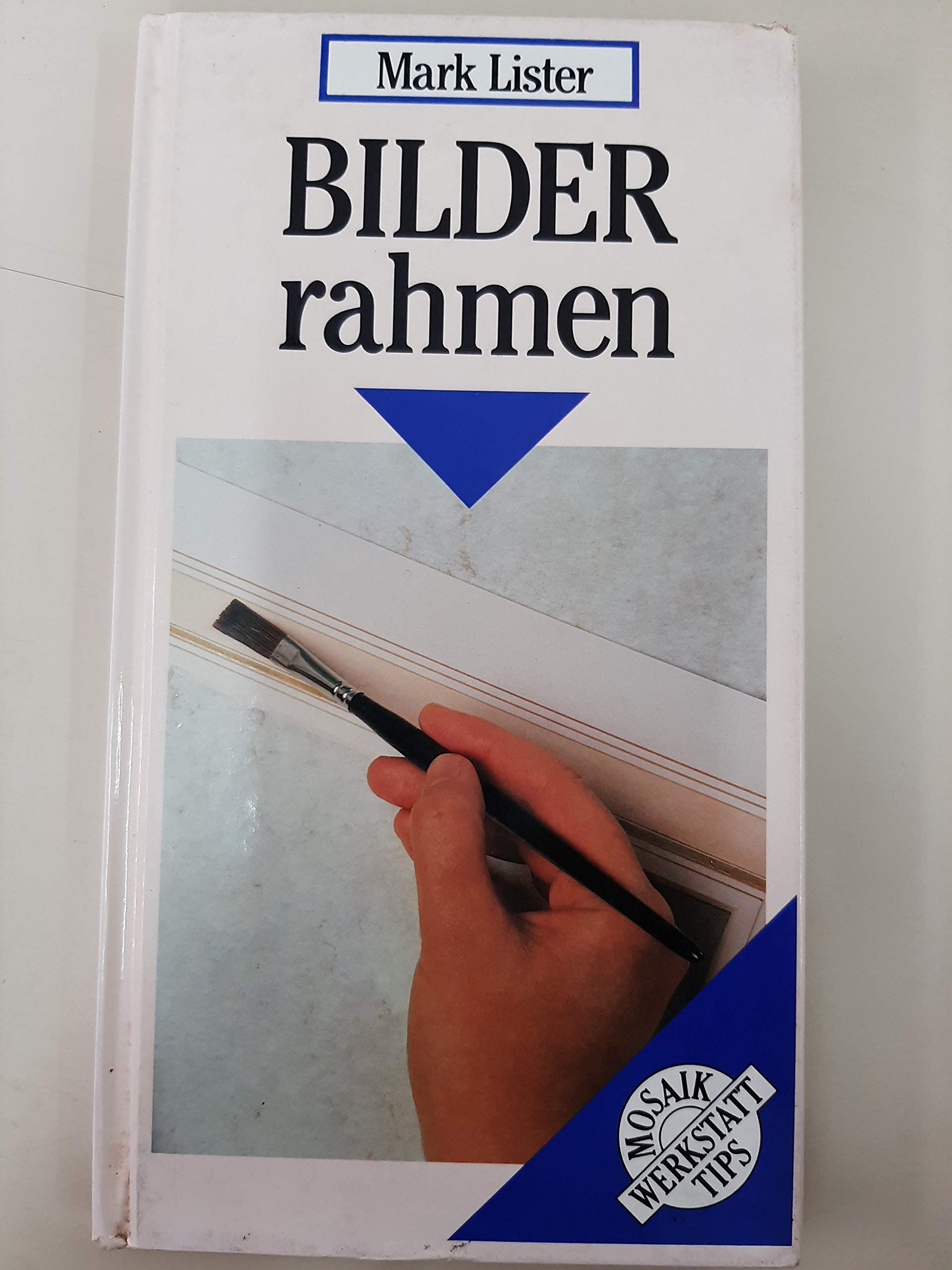 Bilder rahmen (Mosaik Werkstatt-Bücher) Film, Art & Culture