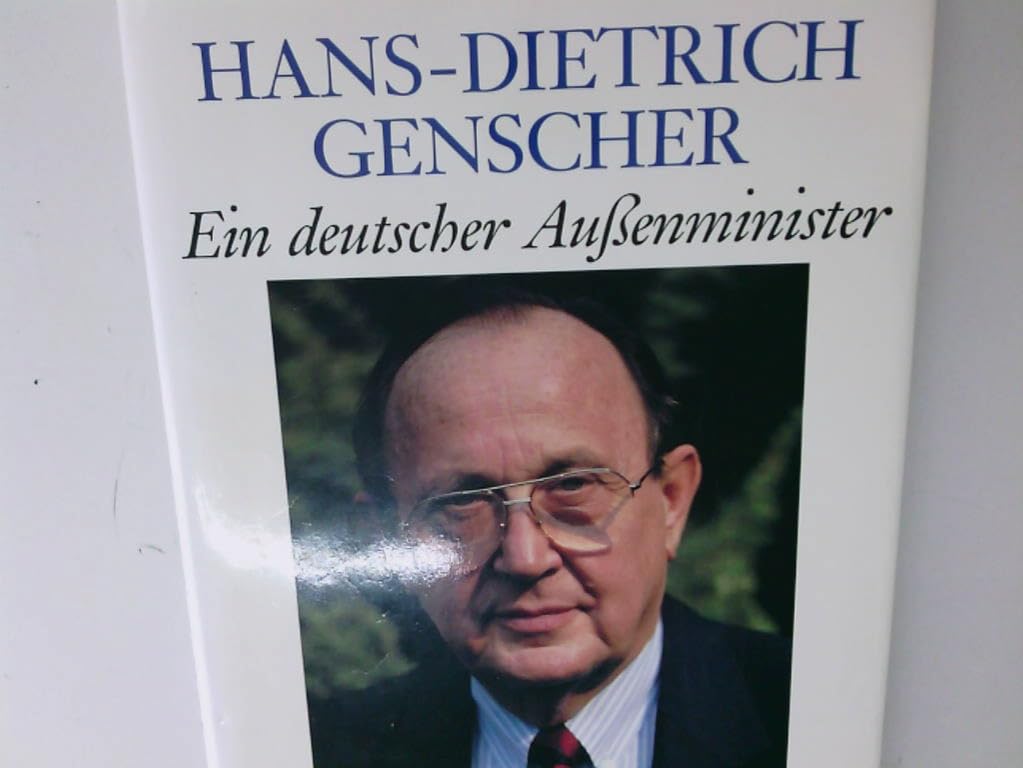 Hans-Dietrich Genscher - Ein deutscher Außenminister. Eine Bildbiographie Politics & Society
