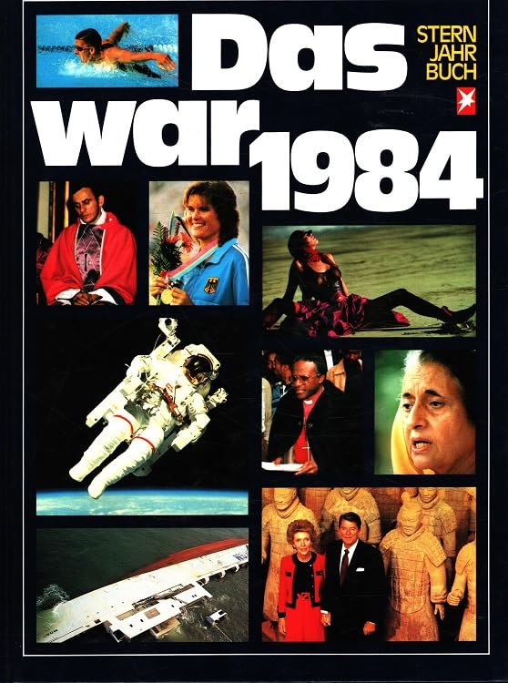 Das war 1984: Stern-Jahrbuch (Stern-Bücher) Politics & History