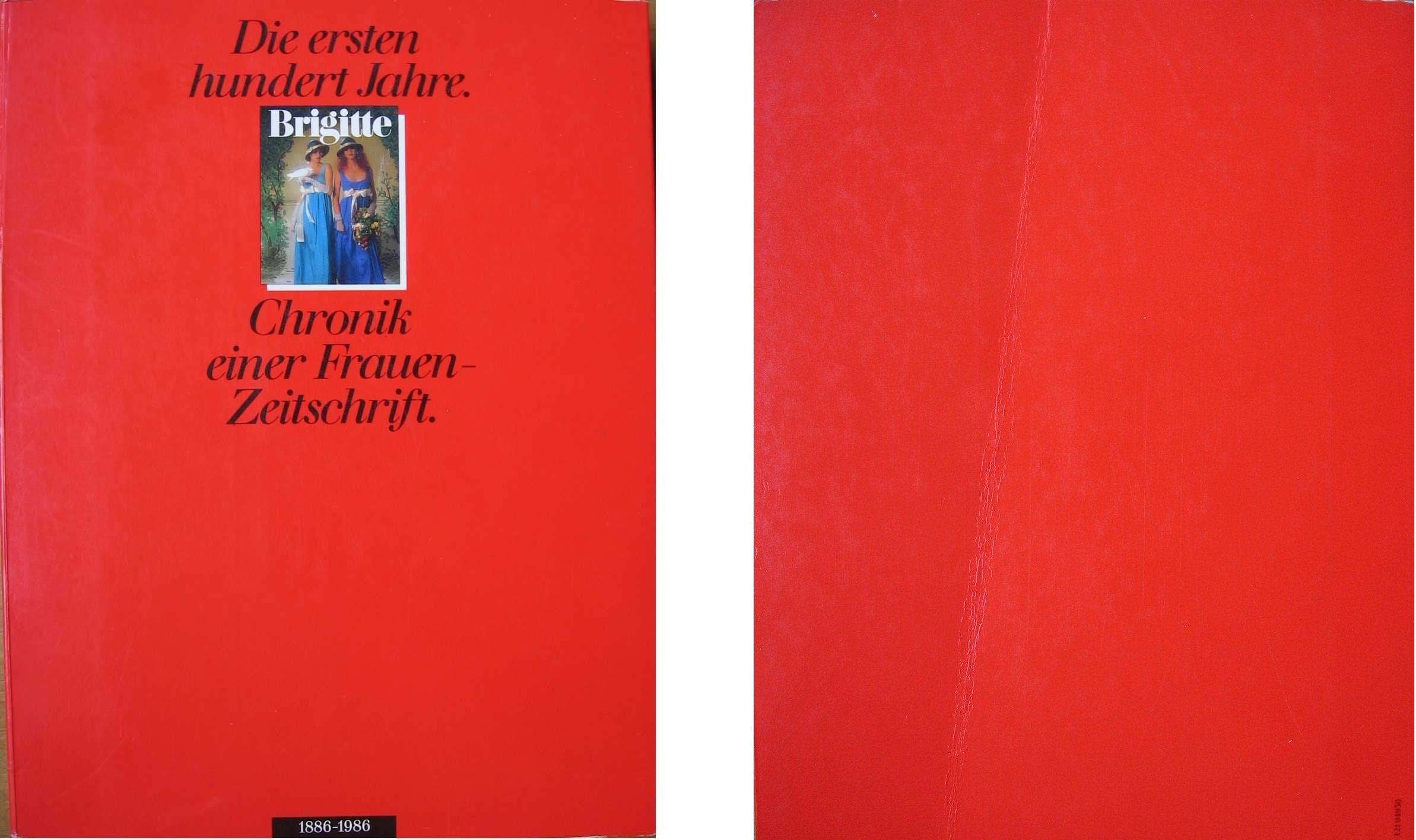 Brigitte - Geschichte einer Frauenzeitschrift: Die ersten hundert Jahre (Brigitte Bücher) Books