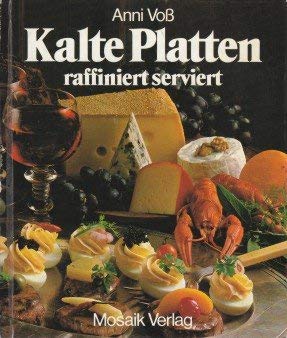 Kalte Platten raffiniert serviert Books