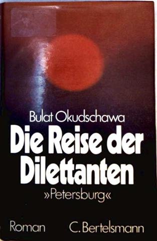 Die Reise der Dilettanten. Petersburg Business & Technology