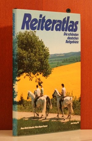 Reiteratlas: Die Schönsten deutschen Reitgebiete Travel