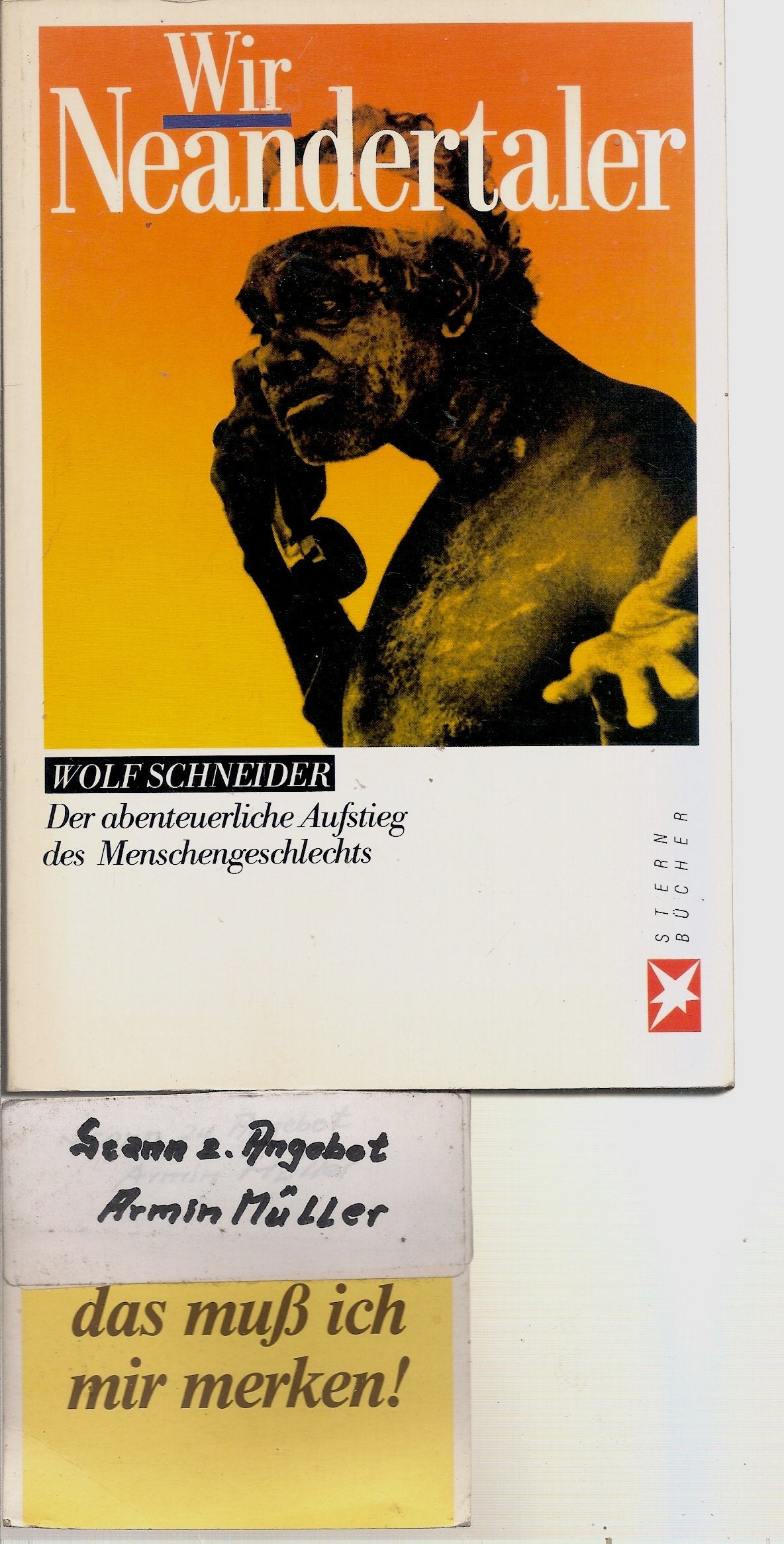 Wir Neandertaler. Der abenteuerliche Aufstieg des Menschengeschlechts. Natural Sciences