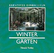 Wintergärten - Kreatives Einrichten Books