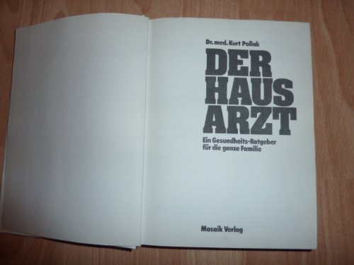 Der Hausarzt: Ein Gesundheits-Ratgeber für die ganze Familie Books